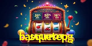 Account Benefits basquetepg